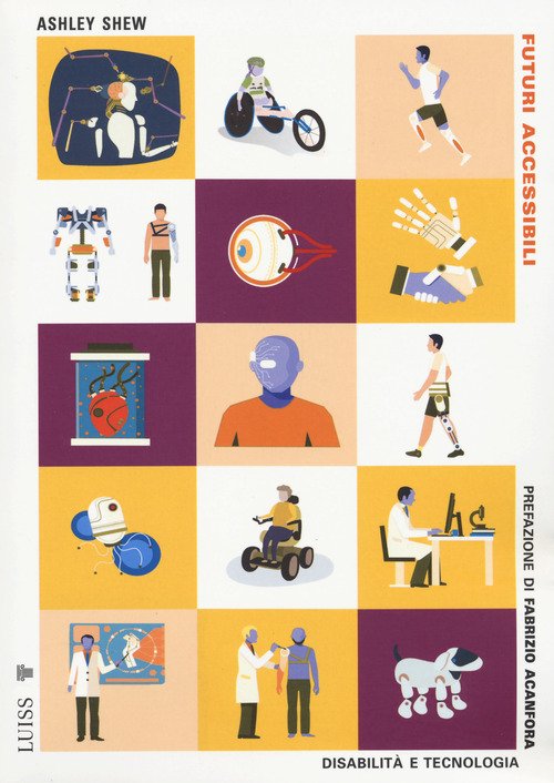 Futuri accessibili. Disabilità e tecnologia