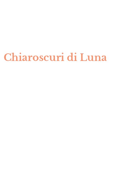 Chiaroscuri di Luna