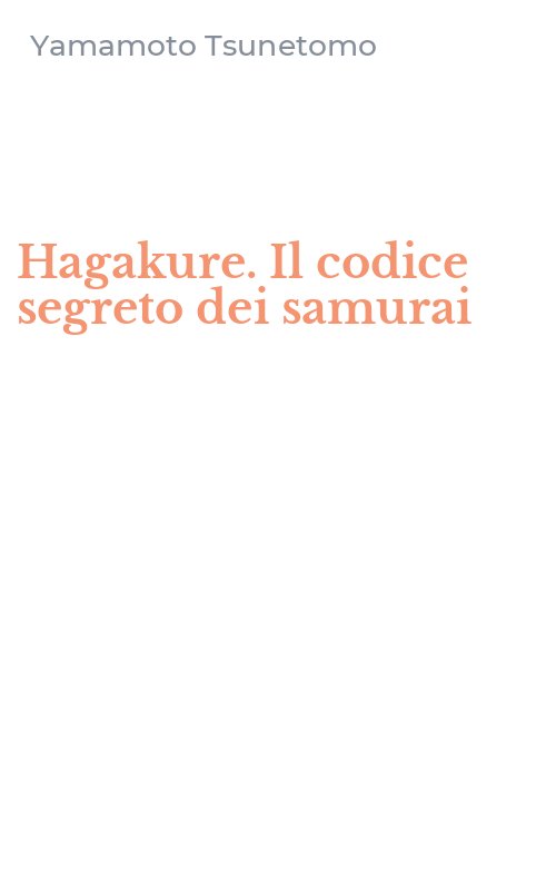 Hagakure. Il codice segreto dei samurai