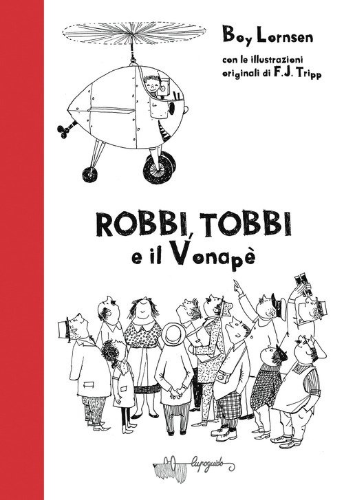 Robbi, Tobbi e il vonapè