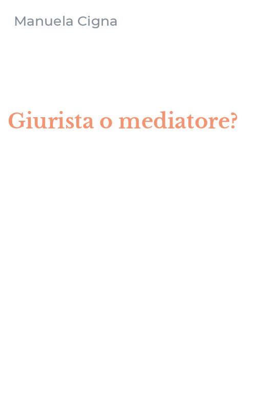 Giurista o mediatore?