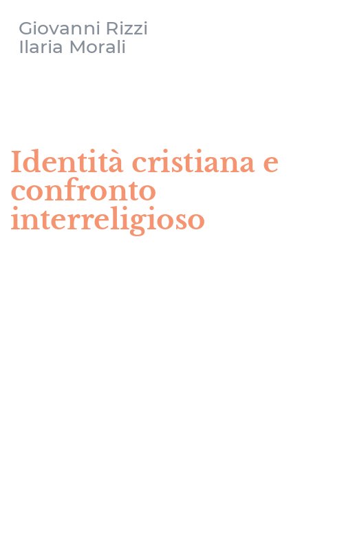 Identità cristiana e confronto interreligioso