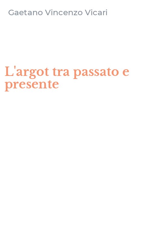 L'argot tra passato e presente