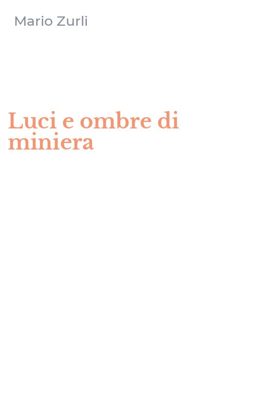 Luci e ombre di miniera