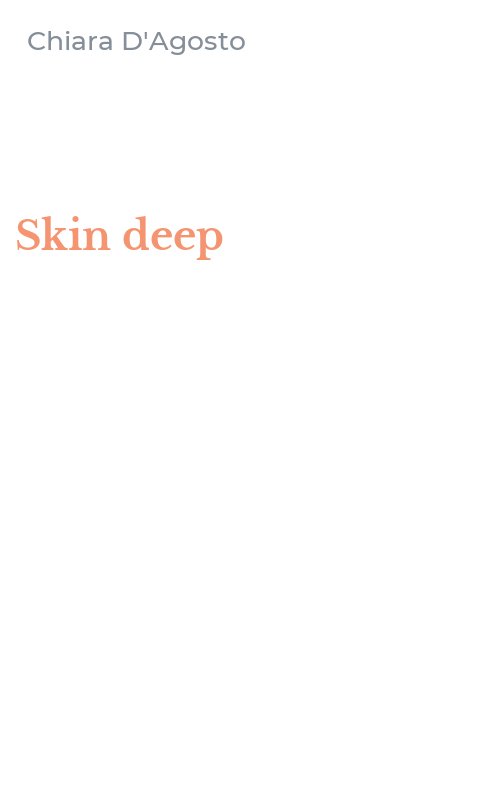 Skin deep