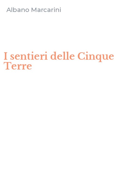 I sentieri delle Cinque Terre