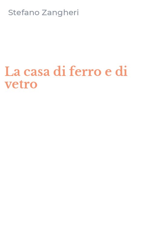 La casa di ferro e di vetro