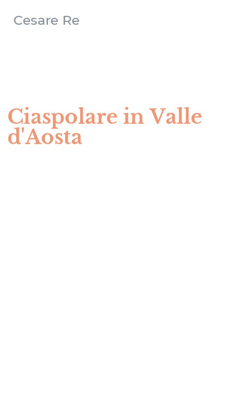 Ciaspolare in Valle d'Aosta