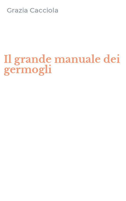 Il grande manuale dei germogli