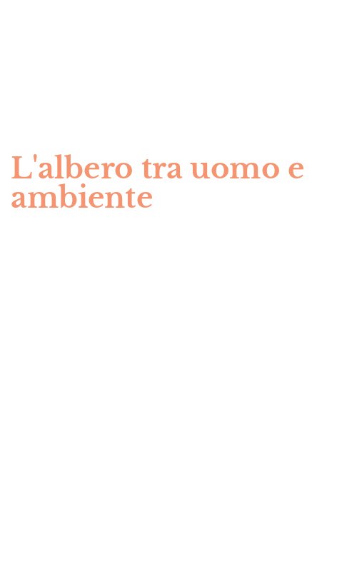 L'albero tra uomo e ambiente