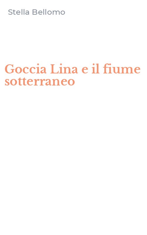 Goccia Lina e il fiume sotterraneo