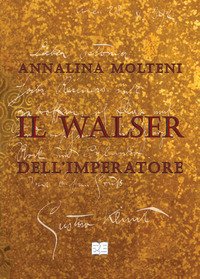 Il Walser dell'Imperatore