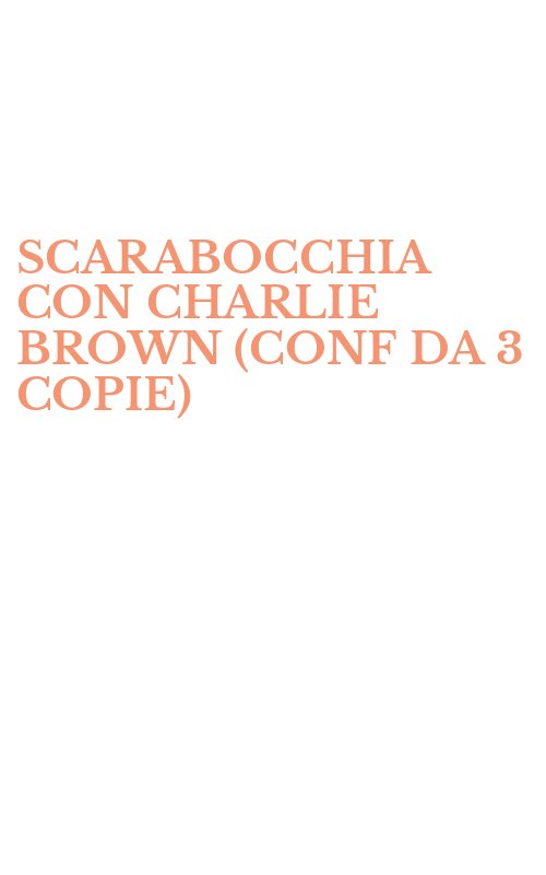 SCARABOCCHIA CON CHARLIE BROWN (CONF DA 3 COPIE)