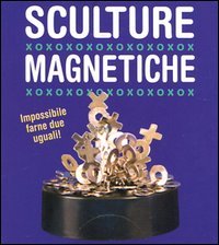 Sculture magnetiche