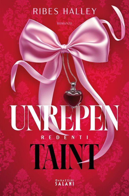 Unrepentaint. Redenti