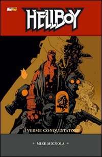 Il verme conquistatore. Hellboy