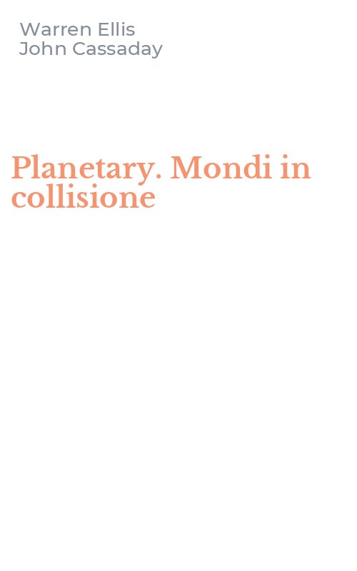 Planetary. Mondi in collisione