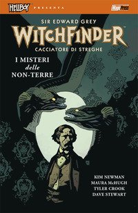 I misteri delle non-terre. Hellboy presenta Witchfinder