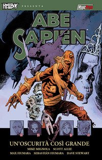 Un'oscurità così grande. Abe Sapien