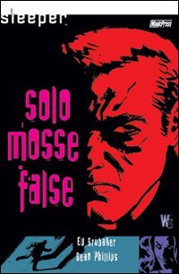 Sleeper. Mosse false