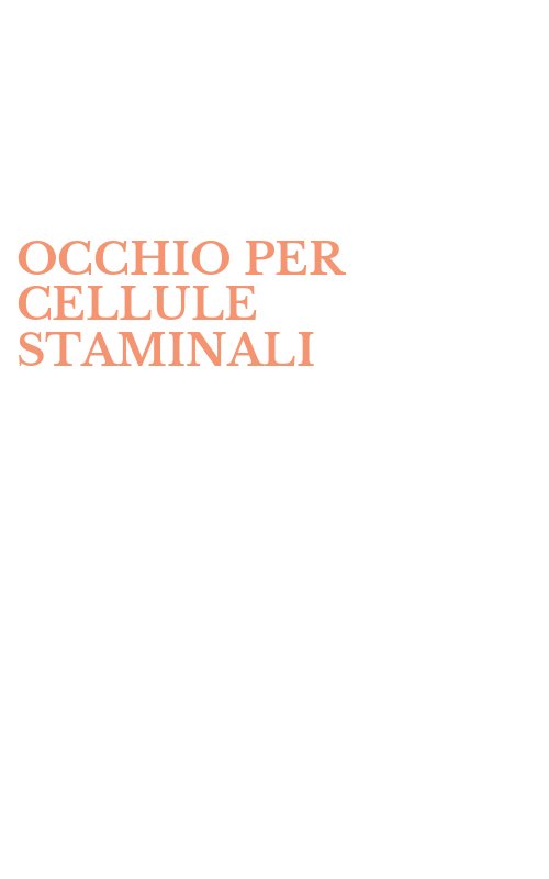 OCCHIO PER CELLULE STAMINALI