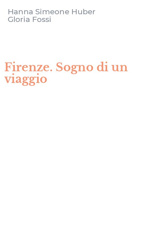 Firenze. Sogno di un viaggio