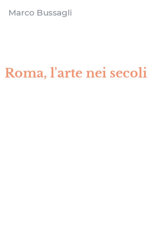 Roma, l'arte nei secoli