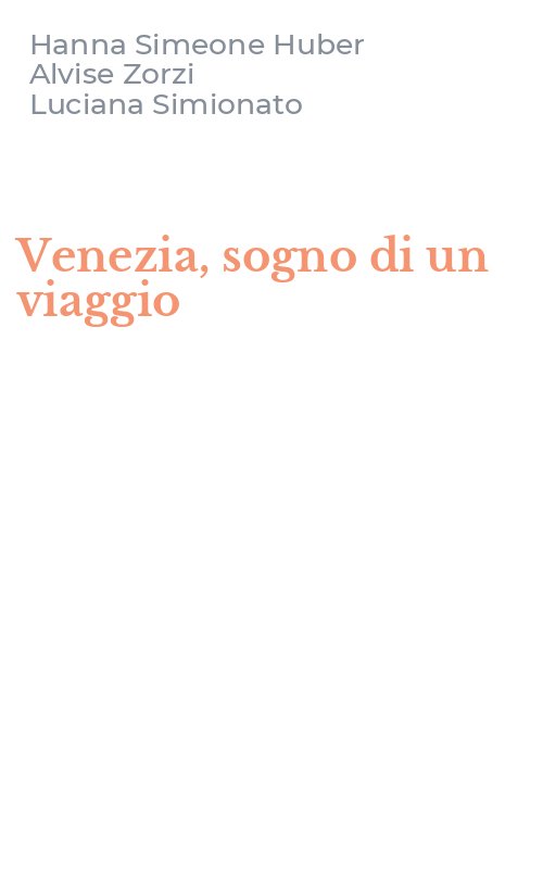 Venezia, sogno di un viaggio