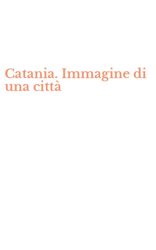 Catania. Immagine di una città