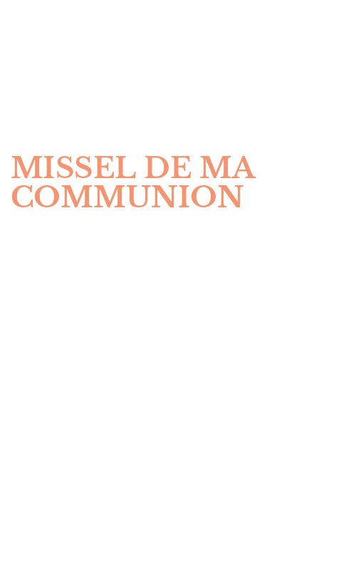 MISSEL DE MA COMMUNION
