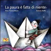 La paura è fatta di niente