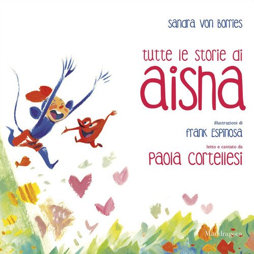 Tutte le storie di Aisha