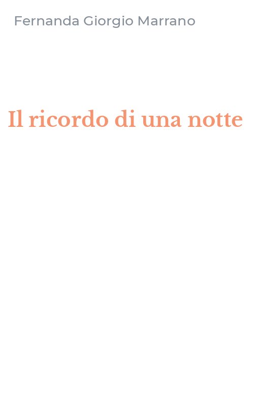 Il ricordo di una notte