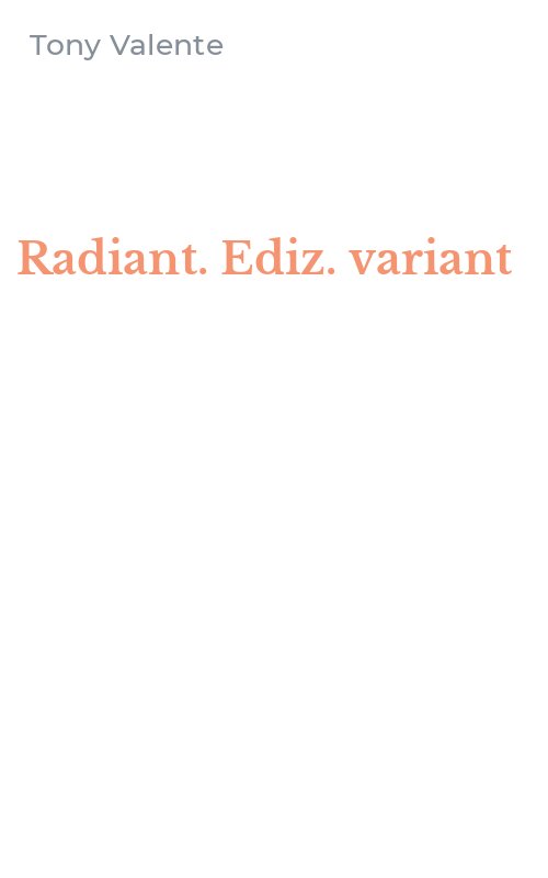 Radiant. Ediz. variant