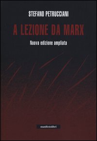 A lezione da Marx