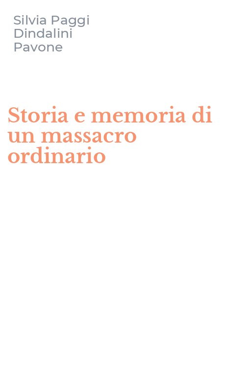 Storia e memoria di un massacro ordinario