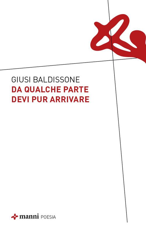 Da qualche parte devi pur arrivare