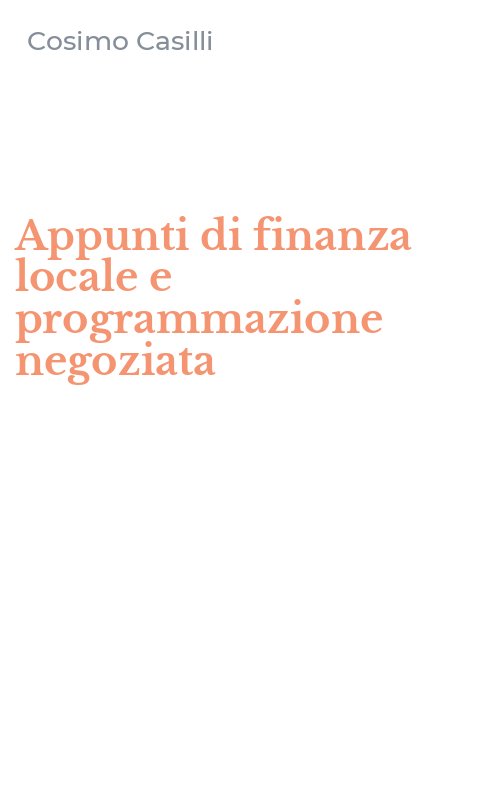 Appunti di finanza locale e programmazione negoziata