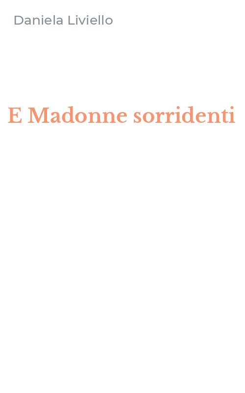 E Madonne sorridenti