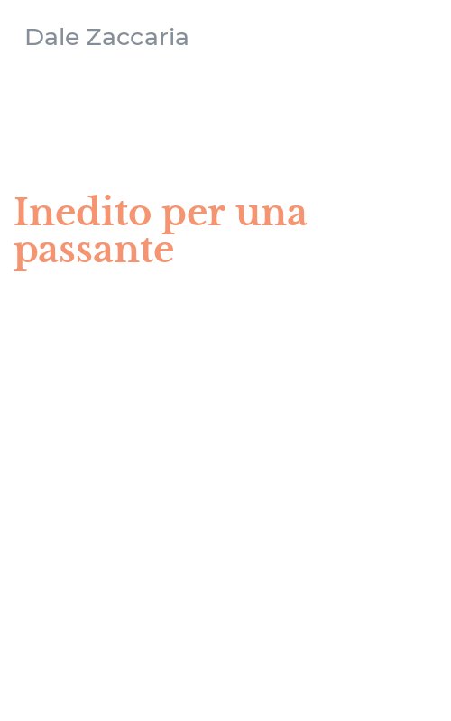 Inedito per una passante