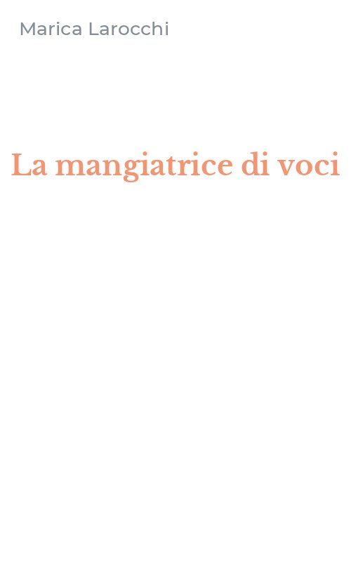 La mangiatrice di voci
