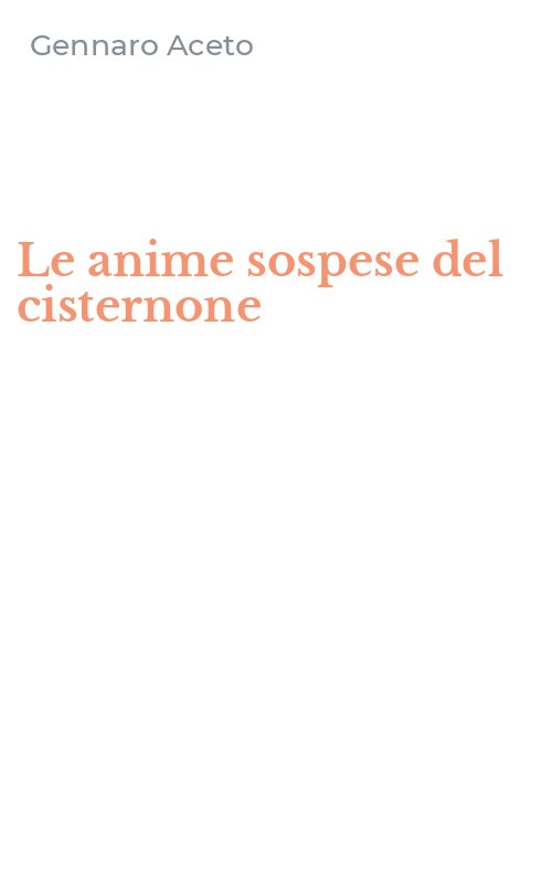 Le anime sospese del cisternone