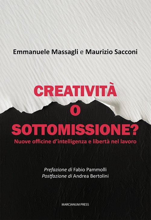 Creatività o sottomissione? Nuove officine d'intelligenza e libertà nel lavoro
