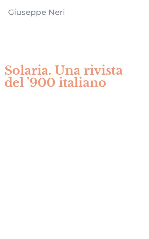 Solaria. Una rivista del '900 italiano