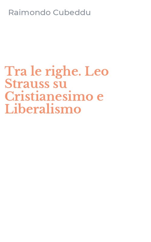 Tra le righe. Leo Strauss su Cristianesimo e Liberalismo