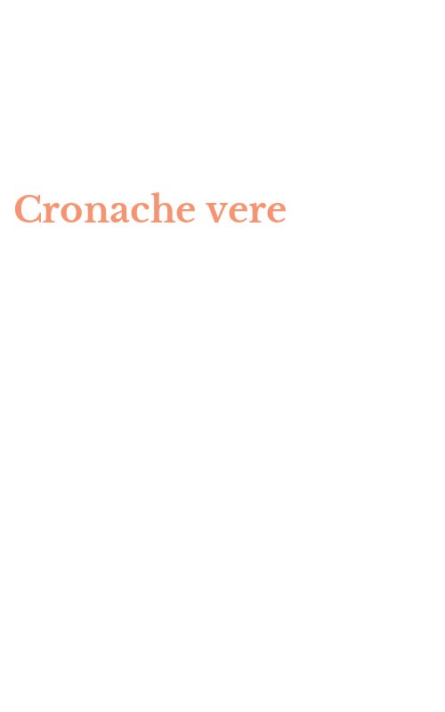 Cronache vere