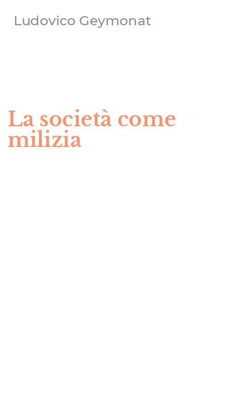 La società come milizia