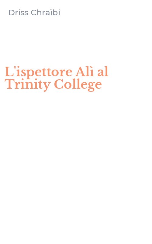 L'ispettore Alì al Trinity College