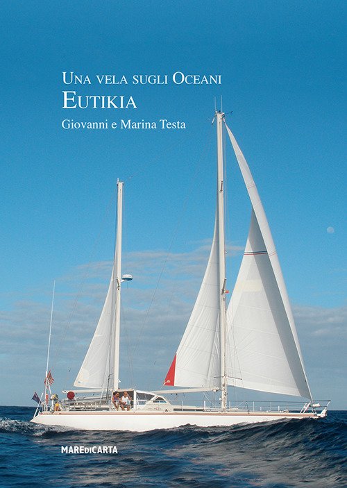 Una vela sugli oceani. Eutikia