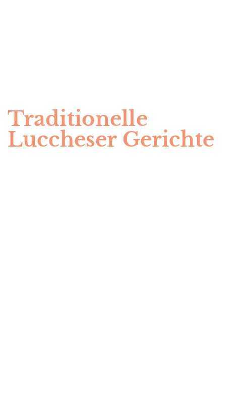 Traditionelle Luccheser Gerichte